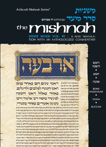 Seder Moed: Rosh Hashana/Yoma/Succah (Artscroll Mishnah Series)