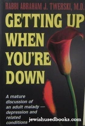 Beispielbild fr Getting Up When You're Down: A Mature Discussion of an Adult Malady- Depression and Related Conditions zum Verkauf von The Book Corner