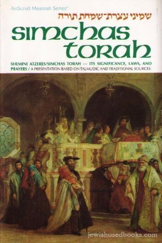 9780899063188: Simchas Torah/Shemini Atzeres: Its Significance Laws and Prayers: A Presentation Anthologized from Talmudic and Midrashic Sources