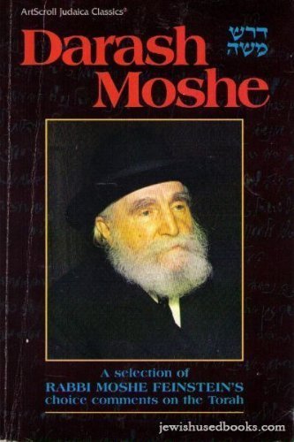 Stock image for Darash Moshe 1: A selection of Rabbi Moshe Feinstein's choice comments on the Torah for sale by Wonder Book