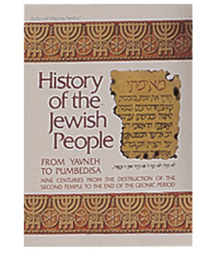 9780899064994: History of the Jewish People: From Yavneh to Pumbedisa : 9 Centuries from the Destruction of the Second Temple to the End of the Geonic Period