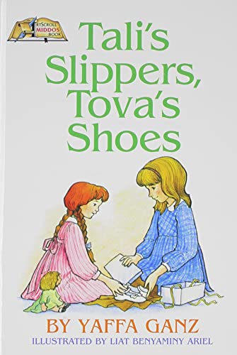 Stock image for Tali's Slippers, Tova's Shoes for sale by ThriftBooks-Dallas