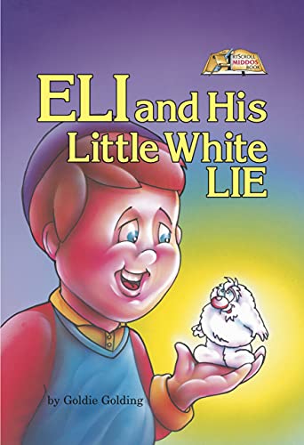 Imagen de archivo de Eli and His Little White Lie (Middos Series) a la venta por Books Unplugged