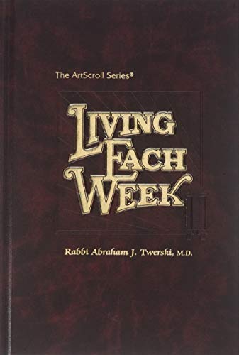 Living Each Week (Artscroll Series) - Twerski, Abraham J.