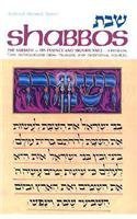 9780899066028: Shabbos: The Sabbath- It's Essence and Significance / A Presentation Anthologized from Talmudic and Traditional Sources