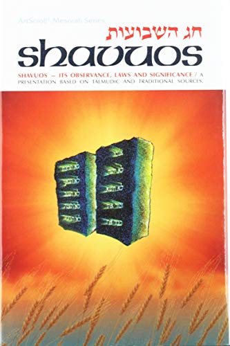 Stock image for Shavuos - Its Observance, Laws and Significance for sale by Books From California