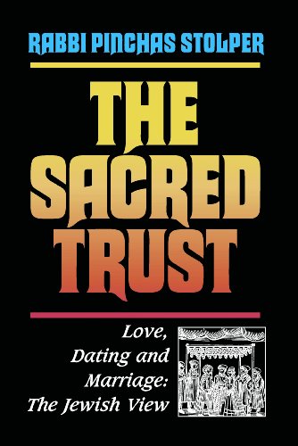 Sacred Trust: Love, Dating and Marriage : The Jewish View (9780899066400) by Stolper, Pinchas