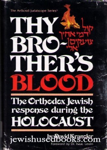 Stock image for Artscroll: Thy Brother's Blood by David Kranzler for sale by WorldofBooks