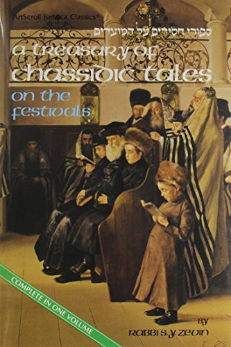 Stock image for A Treasury of Chassidic Tales: On the Festivals, Vol. 1 (Artscroll Judaica Series) (English and Hebrew Edition) for sale by ThriftBooks-Atlanta