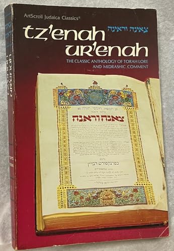 The Weekly Midrash: Tz'enah Ur'enah; The Classic Anthology of Torah Lore and Midrashic Commentary; Volume I: Bereishis / Sh'mos and Volume II: Vayikra / Bamidbar / Devarim (2 Volume Complete Set) - Miriam Stark Zakon (transl.)