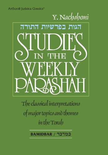 Beispielbild fr Studies in the Weekly Parashah: The Classical Interpretations of Major Topics and Themes in the Torah. Bamidbar. zum Verkauf von Henry Hollander, Bookseller