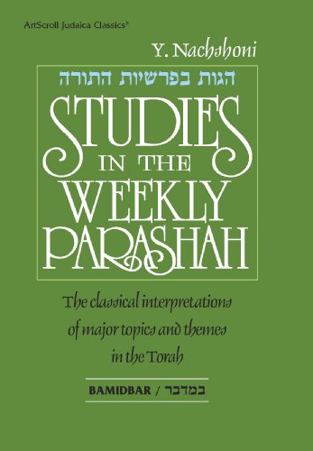 Stock image for Studies in the Weekly Parashah: The Classical Interpretations of Major Topics and Themes in the Torah. Bamidbar. for sale by Henry Hollander, Bookseller