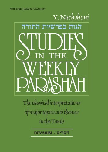 Stock image for Studies in the Weekly Parashah: The Classical Interpretations of Major Topics and Themes in the Torah. Devarim. for sale by Henry Hollander, Bookseller