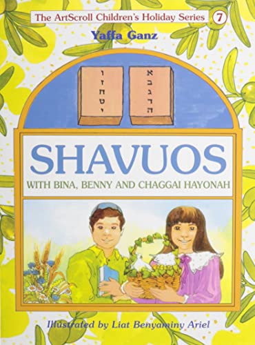 Beispielbild fr Shavuos: With Bina, Benny, and Chaggai Hayonah (The Artscroll Youth Holiday Ser.)) zum Verkauf von WorldofBooks