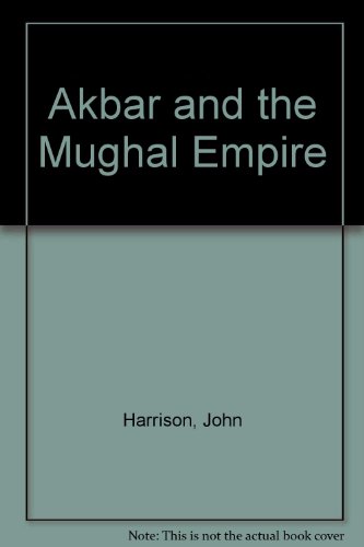 9780899080062: Akbar and the Mughal Empire