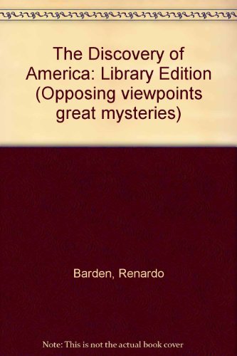 Stock image for The Discovery of America : Opposing Viewpoints for sale by Better World Books