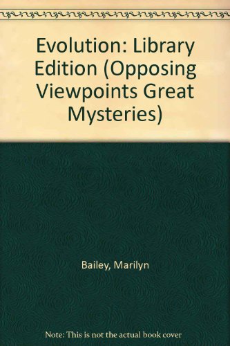 Stock image for Evolution: Opposing Viewpoints (Great Mysteries) for sale by ThriftBooks-Atlanta