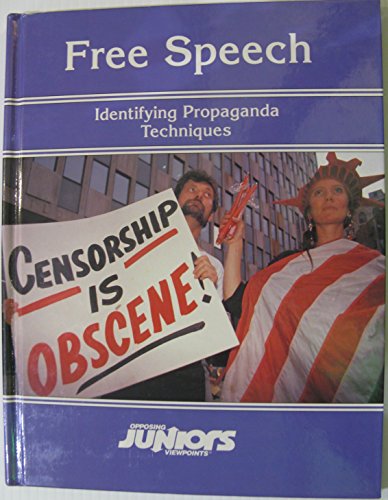Imagen de archivo de Free Speech: Identifying Propaganda Techniques a la venta por ThriftBooks-Dallas