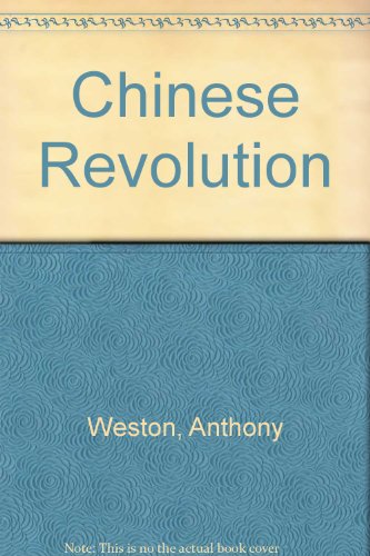Chinese Revolution (9780899081397) by Weston, Anthony