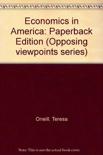 Imagen de archivo de Economics in America : Opposing Viewpoints a la venta por Better World Books: West