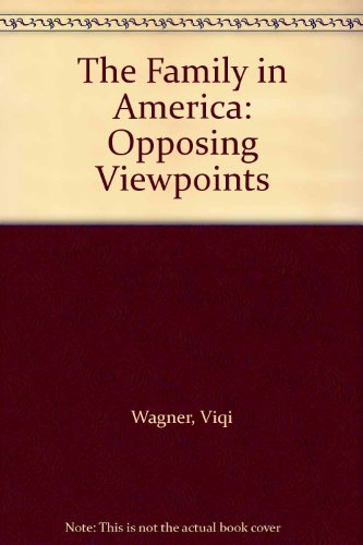 Imagen de archivo de Family In America: Opposing Viewpoints a la venta por Table of Contents