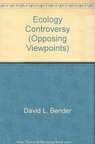 9780899083025: Ecology Controversy (Opposing Viewpoints)