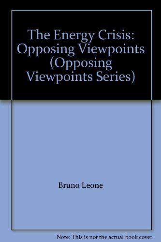 Beispielbild fr The Energy Crisis: Opposing Viewpoints (Opposing Viewpoints Series) zum Verkauf von Wonder Book