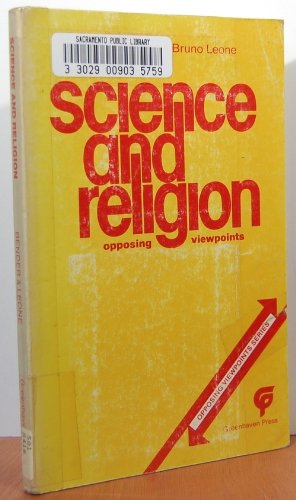 Science and religion: Opposing viewpoints (Opposing viewpoints series) (9780899083094) by Bender, David L