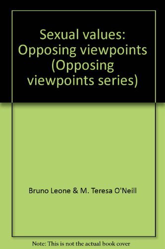 Beispielbild fr Sexual Values: Opposing Viewpoints (Opposing Viewpoint Series, 2nd Edition) zum Verkauf von gearbooks