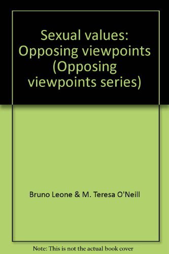 9780899083193: Sexual values: Opposing viewpoints (Opposing viewpoints series)