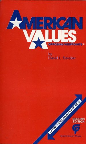 Beispielbild fr American values: Opposing viewpoints (Opposing viewpoints series) zum Verkauf von Wonder Book