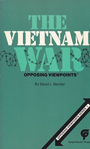 9780899083247: Title: The Vietnam War Opposing Viewpoints