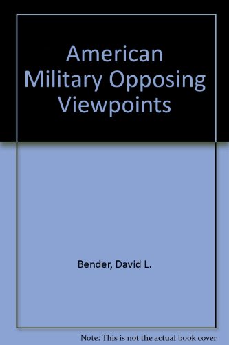 American Military Opposing Viewpoints