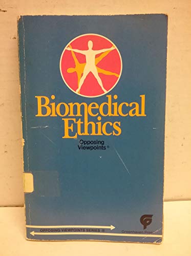 Imagen de archivo de Biomedical Ethics - Opposing Viewpoints a la venta por UHR Books