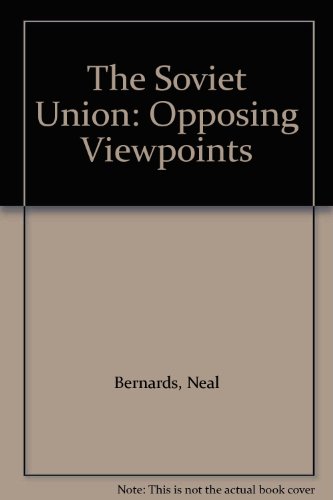 9780899084299: The Soviet Union: Opposing Viewpoints