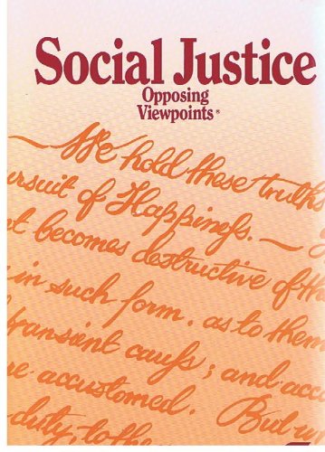 9780899084572: Social Justice: Opposing Viewpoints (Opposing Viewpoints Series)