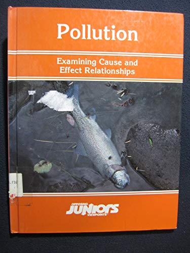 Imagen de archivo de Pollution : Examining Cause and Effect Relationships a la venta por Better World Books: West