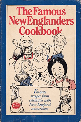 Stock image for The Famous New Englanders Cookbook for sale by HPB-Movies