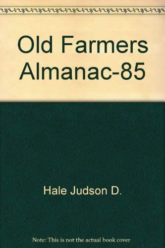 Imagen de archivo de Old Farmers Almanac-85 a la venta por Basement Seller 101