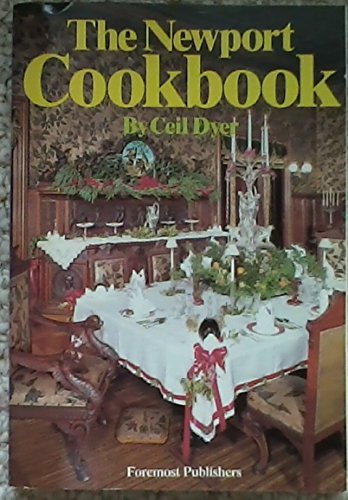 Beispielbild fr The Newport Cookbook zum Verkauf von Better World Books