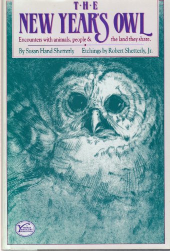 9780899091150: The New Year's Owl: Encounters With Animals, People and the Land They Share