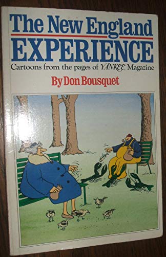 Stock image for The New England Experience: Cartoons from the Pages of Yankee Magazine for sale by UHR Books