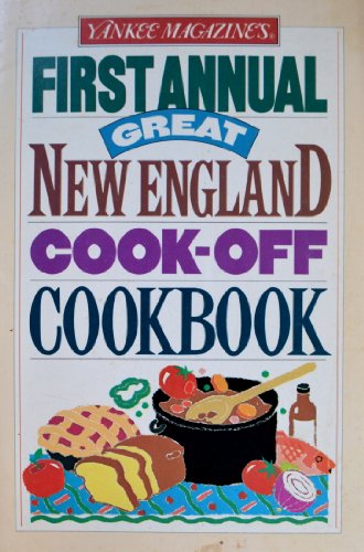 Beispielbild fr First Annual Great New England Cook- Off Cookbook zum Verkauf von Robinson Street Books, IOBA