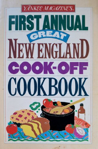 Imagen de archivo de First Annual Great New England Cook- Off Cookbook a la venta por Basement Seller 101