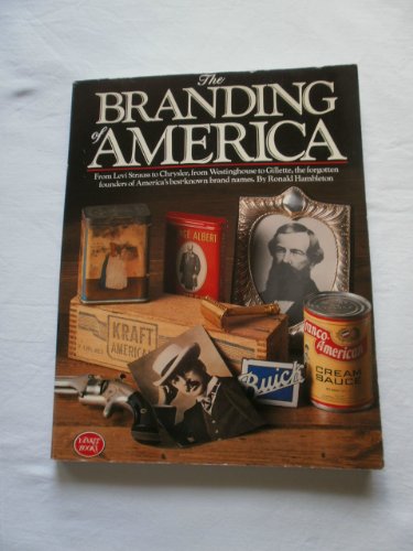 Imagen de archivo de The Branding of America a la venta por Redux Books