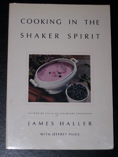 Beispielbild fr Cooking in the Shaker Spirit zum Verkauf von Books From California