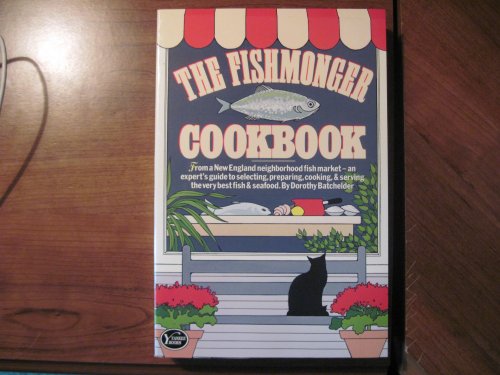 Stock image for Fishmonger Cookbook: An Expert's Guide to Selcting, Preparing, Cooking and Serving the Very Best Fish and Seafood for sale by ThriftBooks-Reno