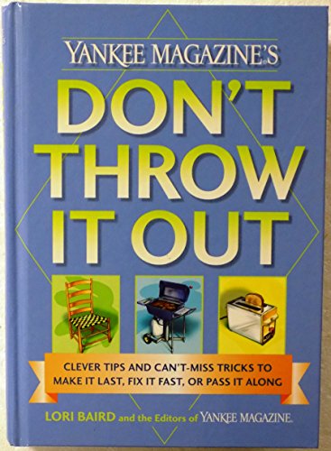Stock image for Yankee Magazine's Don't Throw It Out for sale by HPB-Emerald