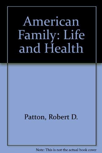 Stock image for American Family: Life and Health for sale by Book Lover's Warehouse