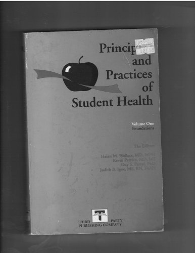 Stock image for Principles and Practices of Student Health for sale by Shakespeare Book House